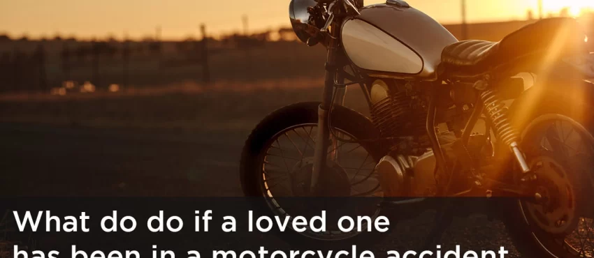 What to Do When a Family Member Is Injured in a Motorcycle Accident-image